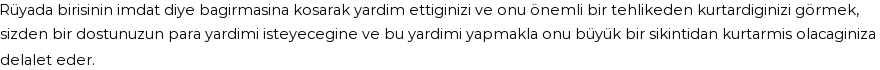 Derleme'ye Göre Rüyada İmdat Etmek Görmek