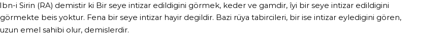 Derleme'ye Göre Rüyada İntizar Etmek Görmek