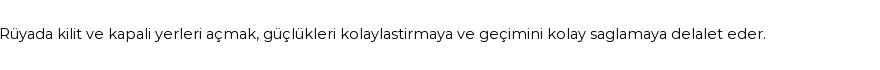 Derleme'ye Göre Rüyada Kilit Ve Kapalı Yerleri Açmak Görmek