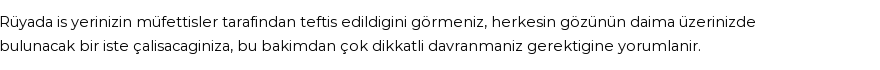 Derleme'ye Göre Rüyada Teftiş Görmek