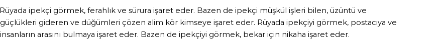 Molla Cami'ye Göre Rüyada İpekçi Görmek